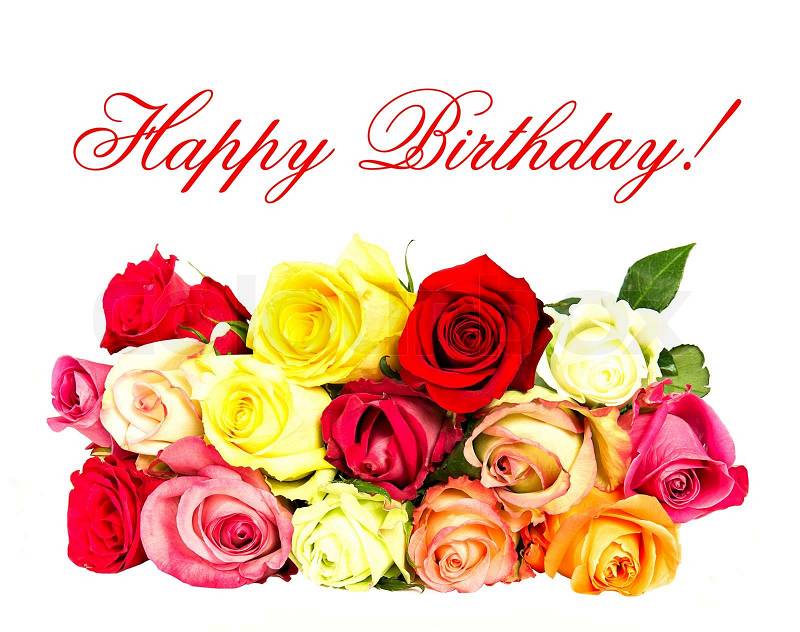 Happy Birthday Cakes on Stock Image Of  Happy Birthday  Colorful Roses
