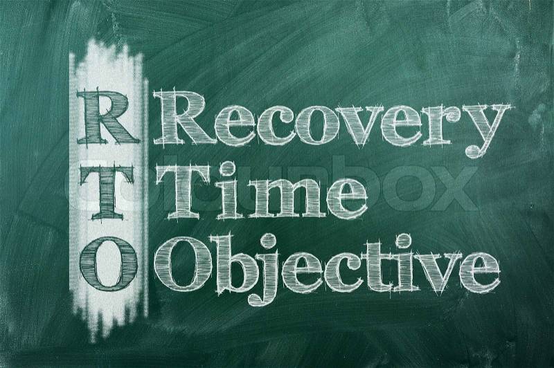 RTO - Recovery Time Objective acronym on green chalkboard, stock photo