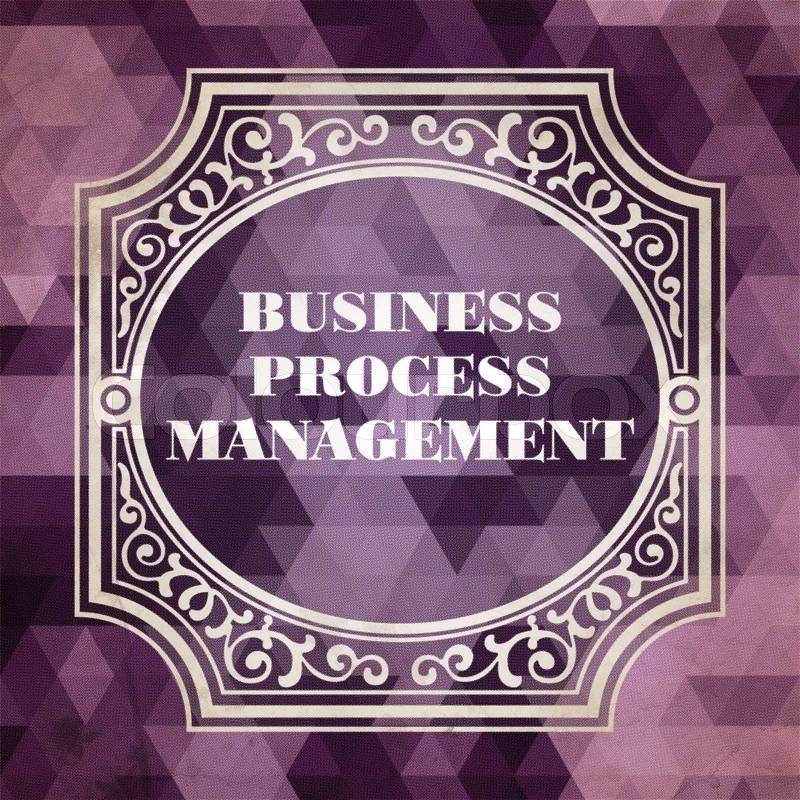 Business Process Management Concept. Vintage design. Purple Background made of Triangles, stock photo