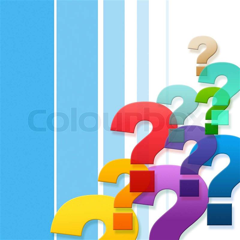 Question Marks Showing Frequently Asked Questions And Blank Space, stock photo