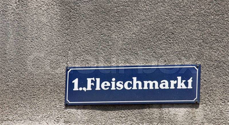 Fleischmark 1 sign on a wall in Austria, stock photo