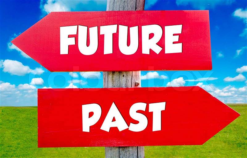 Future and past concept on the red signs with landscape in background, stock photo