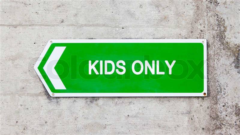 Green sign on a concrete wall - Kids only, stock photo