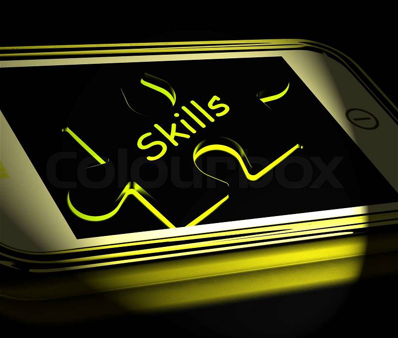 Skills Smartphone Displaying Knowledge Abilities And Competency, stock photo