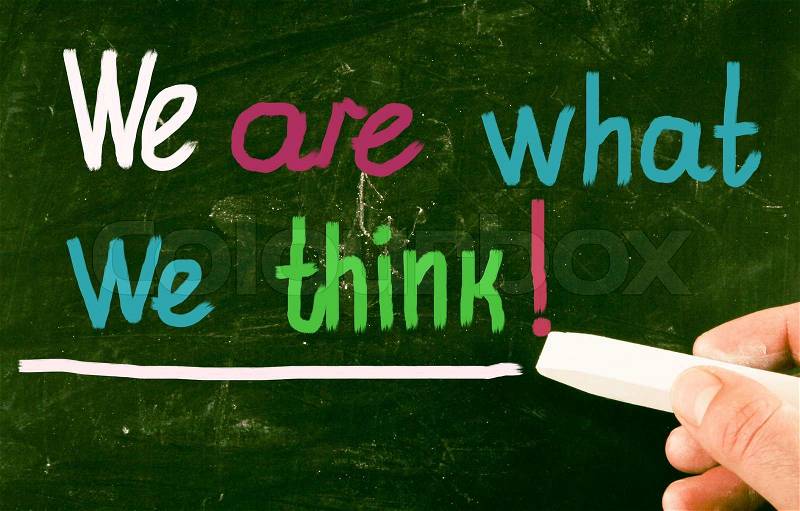 We are what we think concept, stock photo