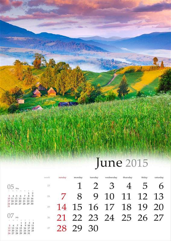 2015 Calendar. June. Beautiful summer landscape in the mountains, stock photo