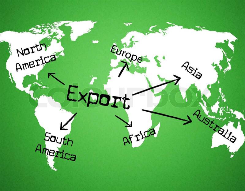 Export Worldwide Indicating International Selling And Globe, stock photo