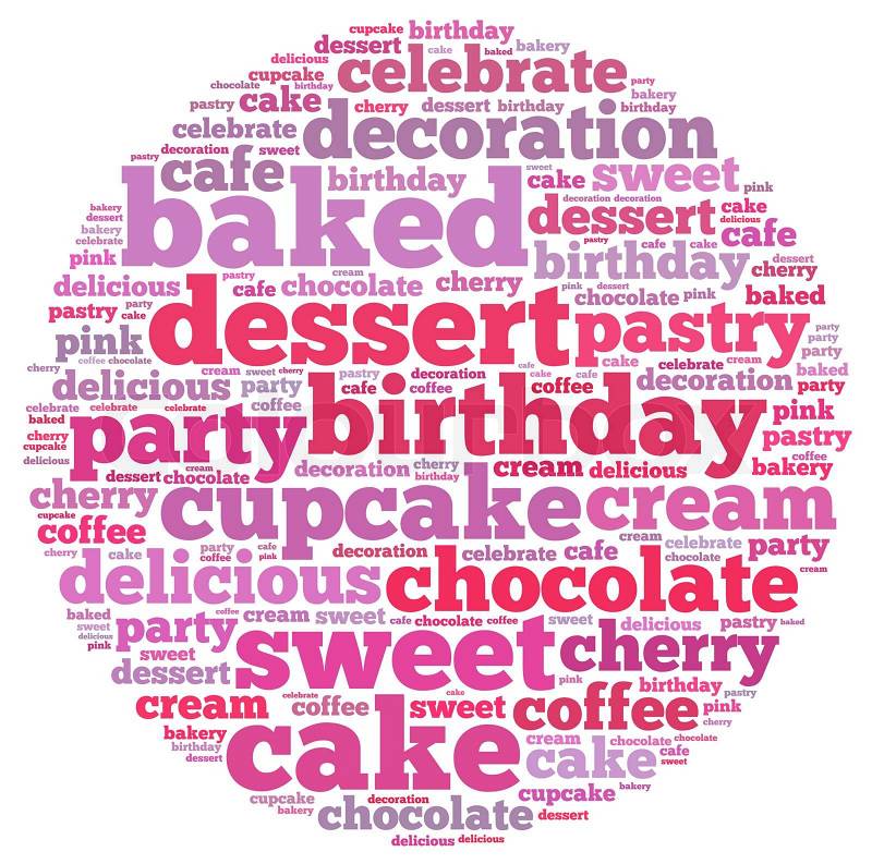 Cake info-text graphics and arrangement concept on white background (word cloud) , stock photo