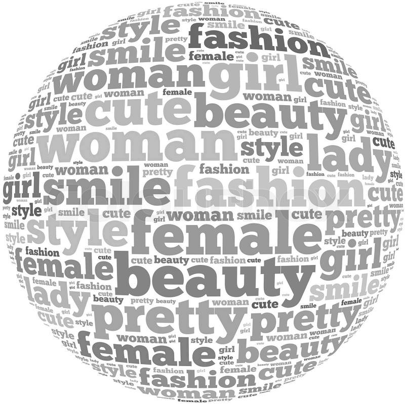 Female info-text graphics and arrangement concept on white background (word cloud), stock photo