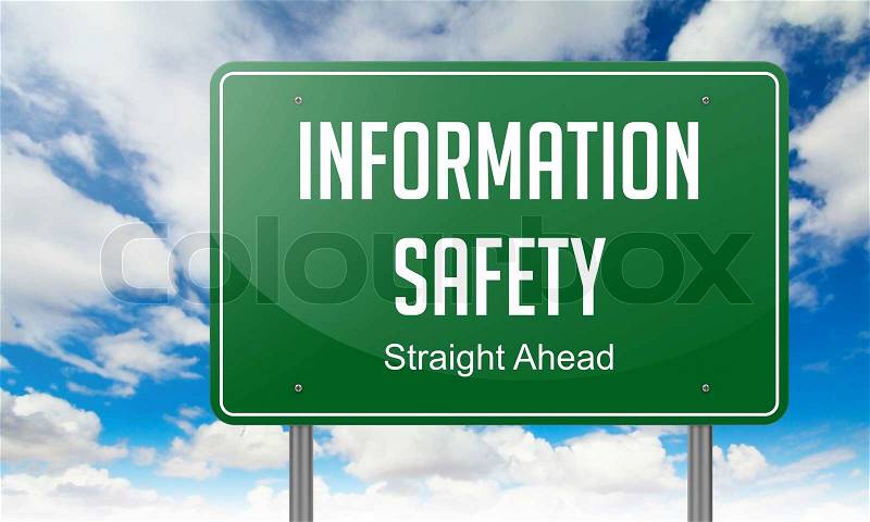 Information Safety - Highway Signpost on Sky Background, stock photo