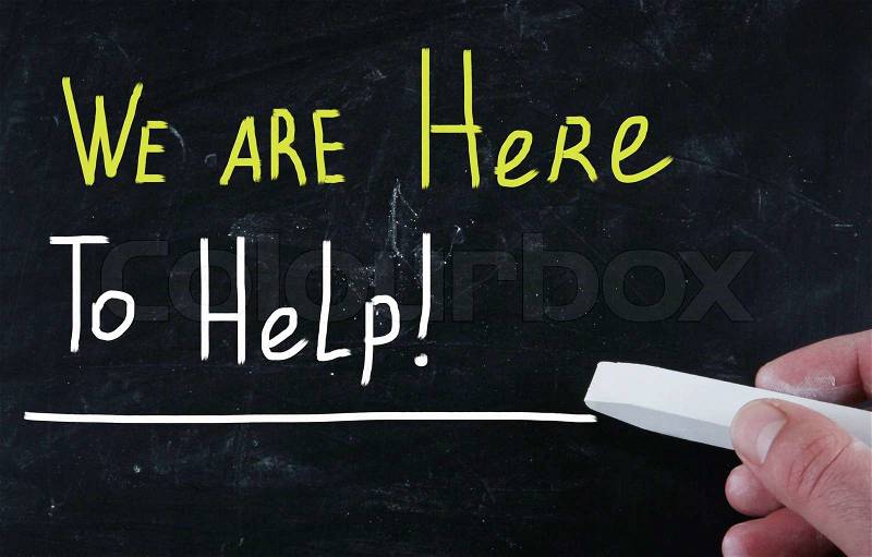 We are here to help!, stock photo