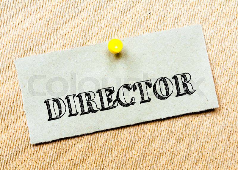 Recycled paper note pinned on cork board.Director Message. Concept Image, stock photo
