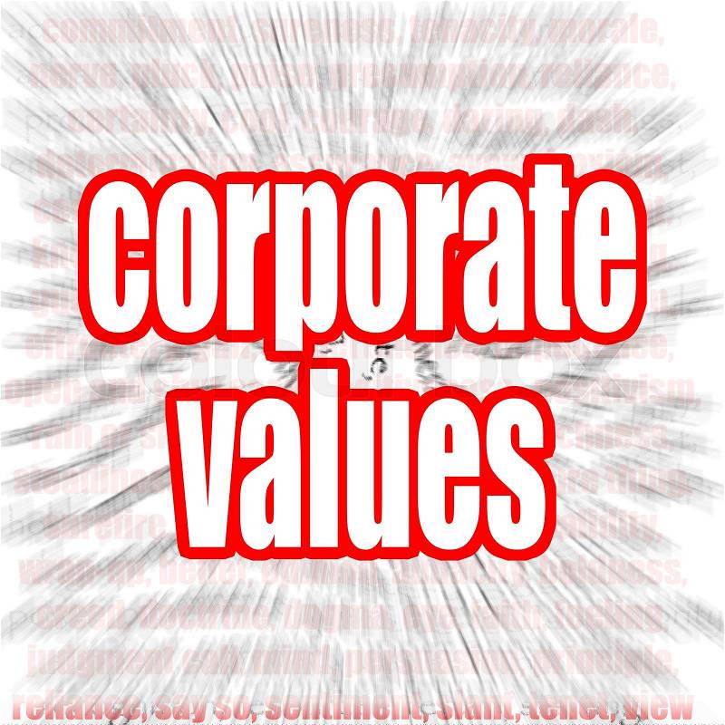 Corporate values word cloud image with hi-res rendered artwork that could be used for any graphic design, stock photo