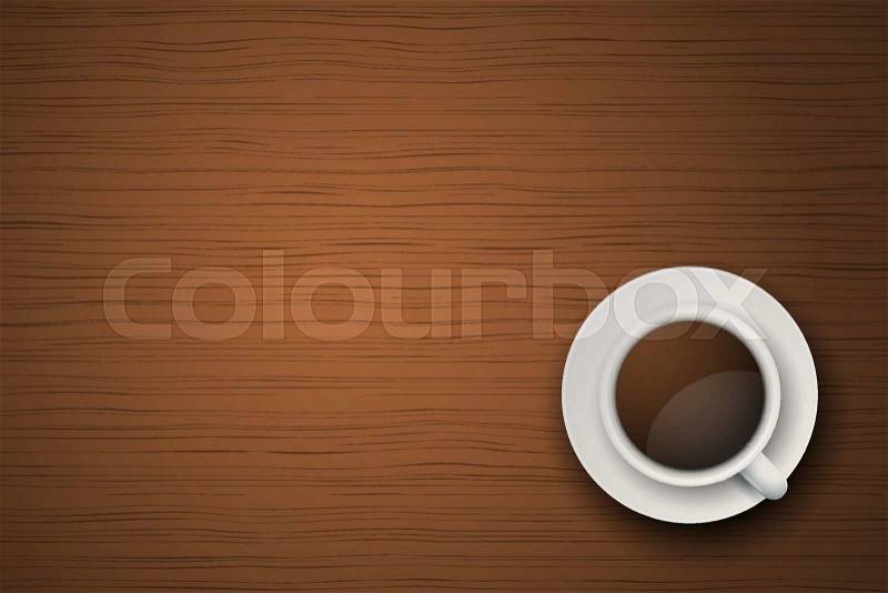 Top view of cup of coffee or tea on the table dark wood with space for text, vector