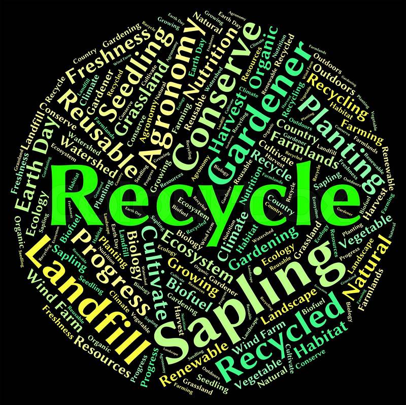 Recycle Word Shows Earth Friendly And Recyclable, stock photo