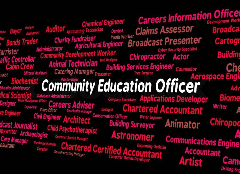 Community Education Officer Means Team Work And Recruitment, stock photo