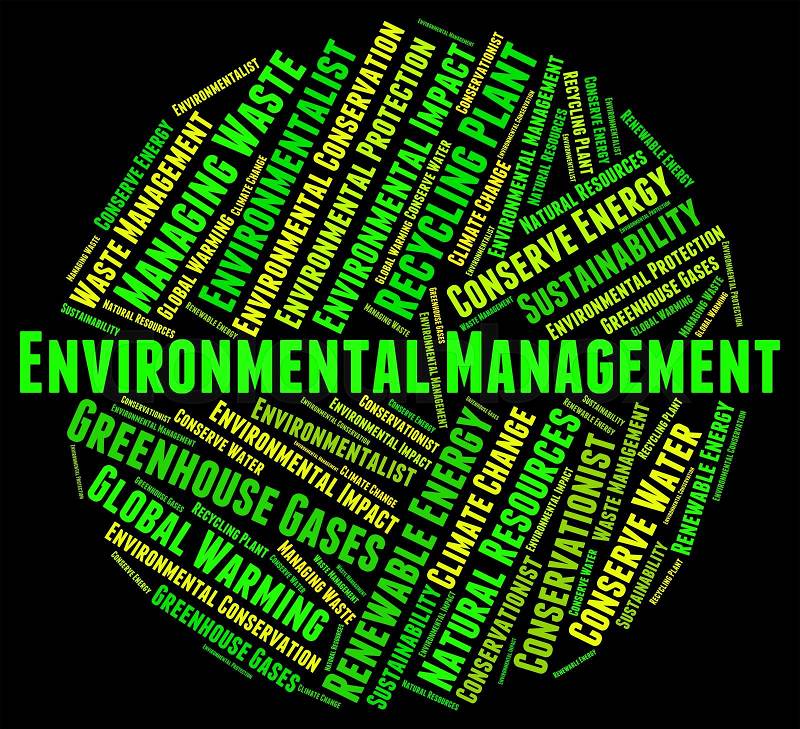 Environmental Management Represents Earth Day And Administration, stock photo