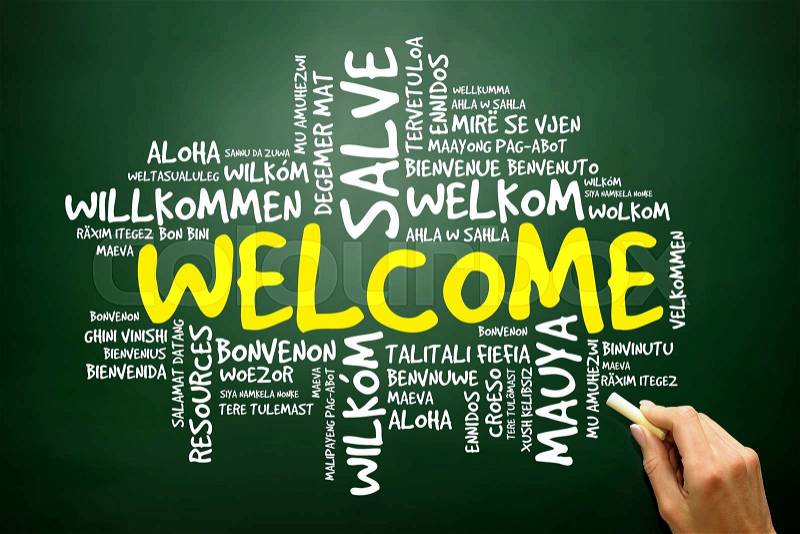 Word cloud of WELCOME in different languages, business concept on blackboard , stock photo