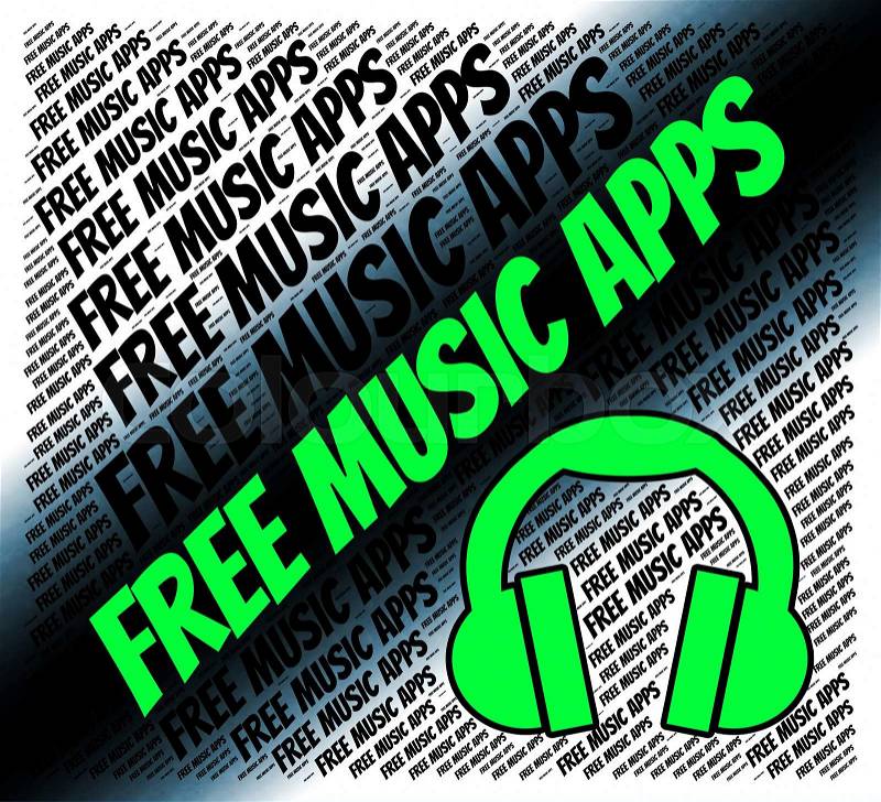 Free Music Apps Indicates Sound Track And Applications, stock photo