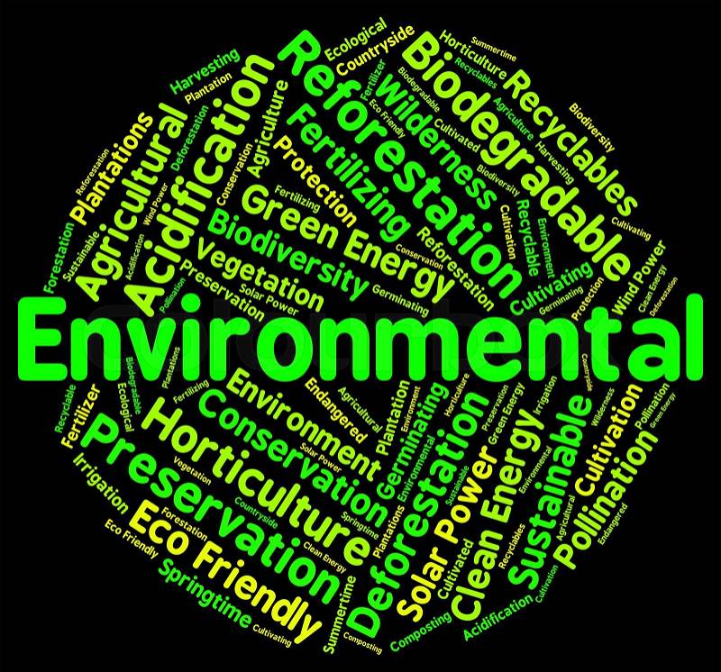 Environmental Word Representing Eco Friendly And Green, stock photo