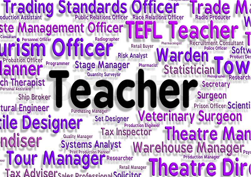 Teacher Job Indicates Give Lessons And Career, stock photo