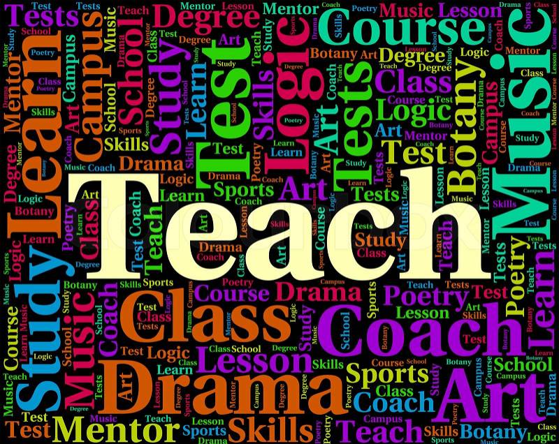 Teach Word Indicates Give Lessons And Coaching, stock photo