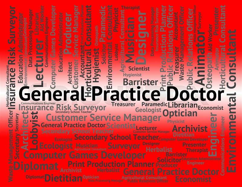 General Practice Doctor Indicating Medical Person And Position, stock photo