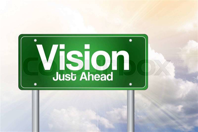 Vision Just Ahead Green Road Sign, business concept, stock photo