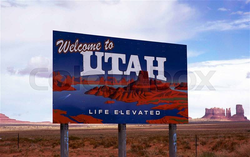 Welcome to Utah. Life Elevated. Utah Welcome Sing. State Border. United States, stock photo