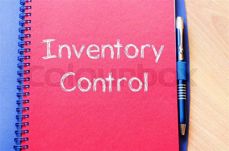 Inventory control text concept write on notebook with pen, stock photo