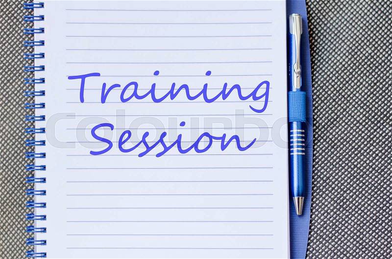 Training session text concept write on notebook, stock photo