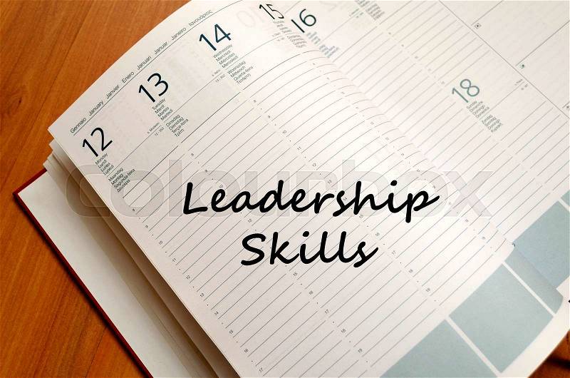 Leadership skills text concept write on notebook , stock photo
