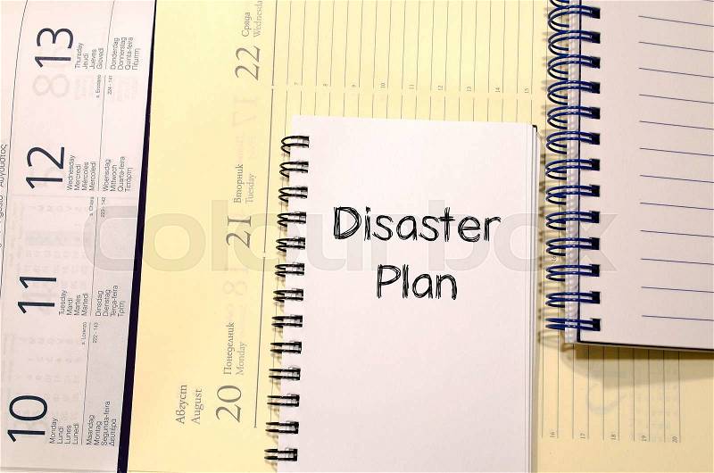 Disaster plan text concept write on notebook, stock photo