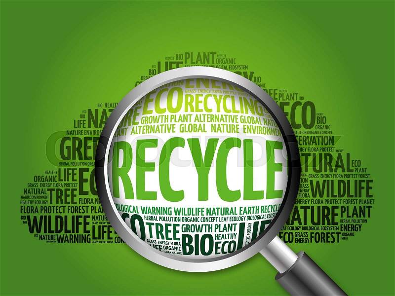 Recycle word cloud with magnifying glass, ecology concept, stock photo