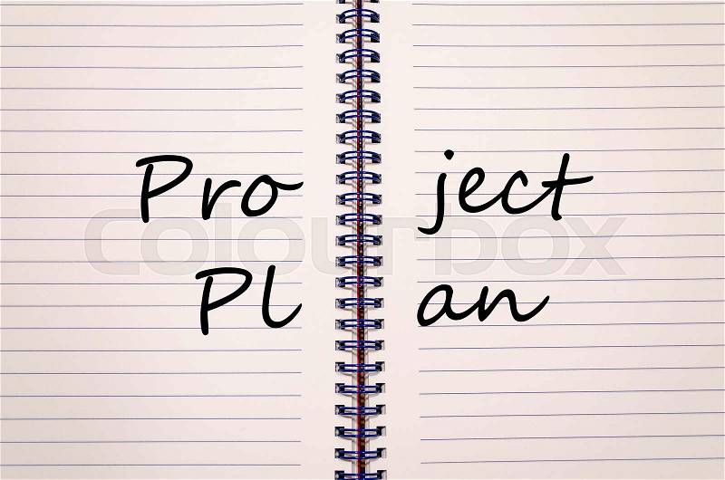 Project plan text concept write on notebook, stock photo