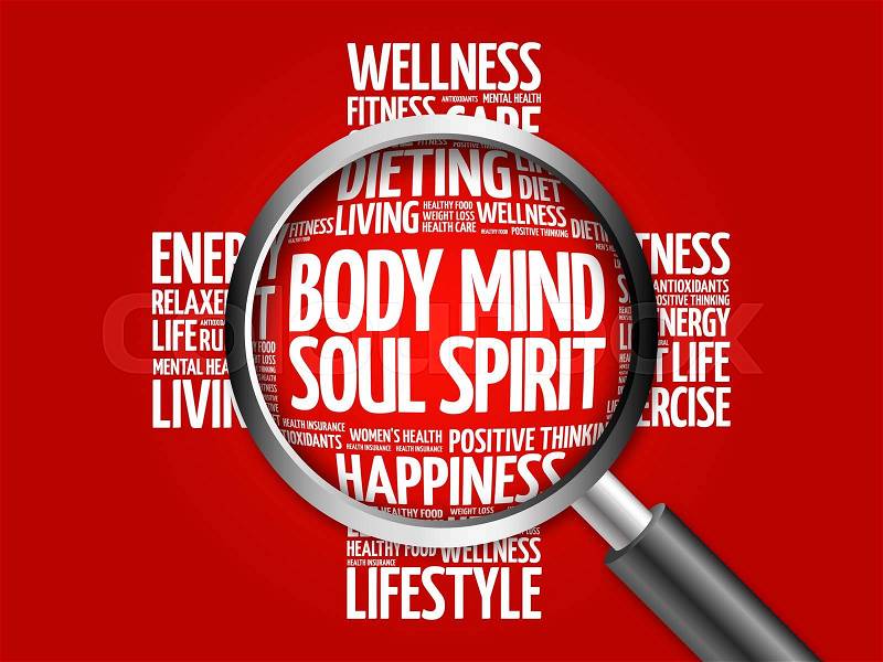Body Mind Soul Spirit word cloud with magnifying glass, health concept, stock photo