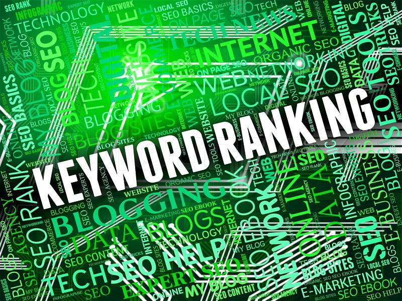 Keyword Ranking Represents Search Engine And Content, stock photo