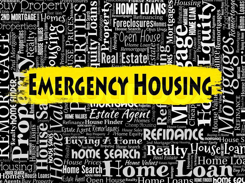 Emergency Housing Means Properties Homes And Residence, stock photo