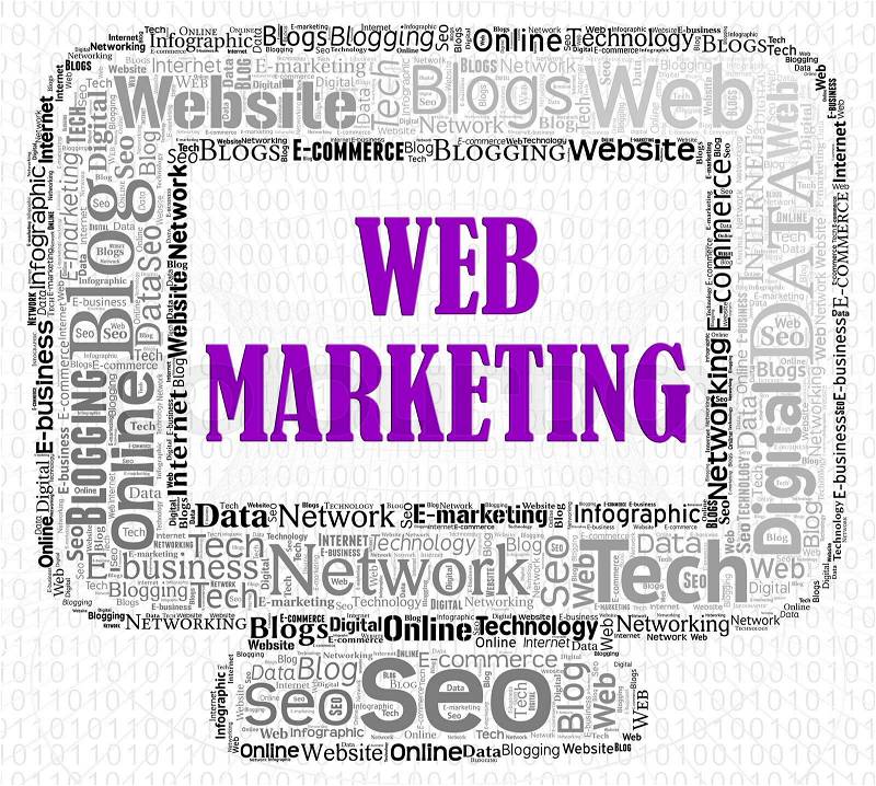 Web Marketing Represents Search Engine And Advertising, stock photo
