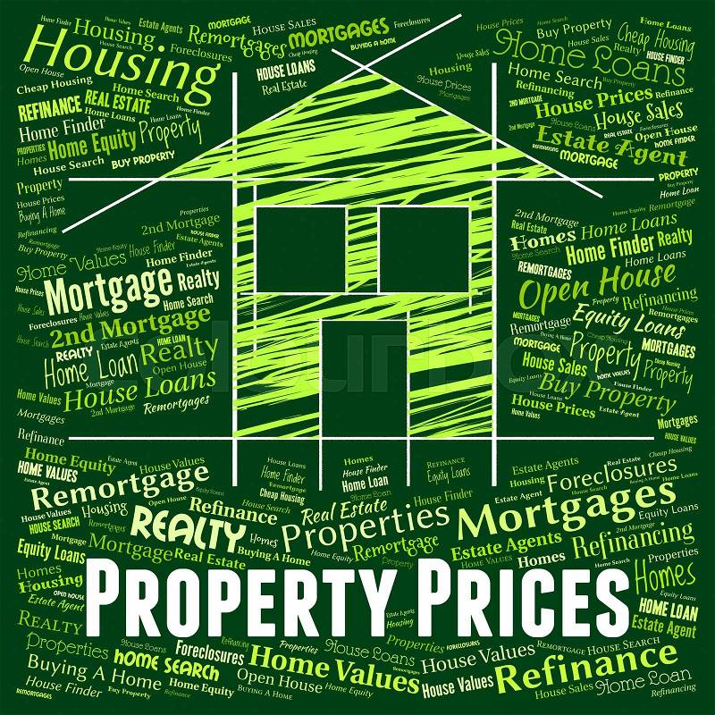 Property Prices Means Charge Housing And Estimates, stock photo