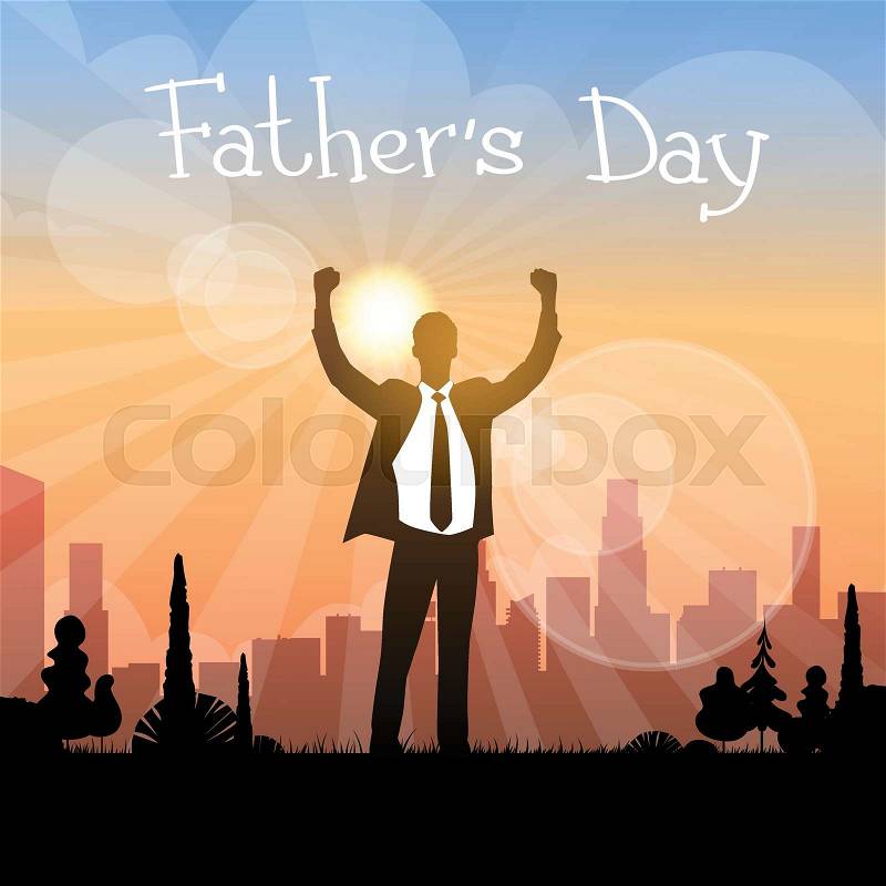 Father Day Holiday, Silhouette Dad Raised Hands Over City Background Flat Vector Illustration, vector