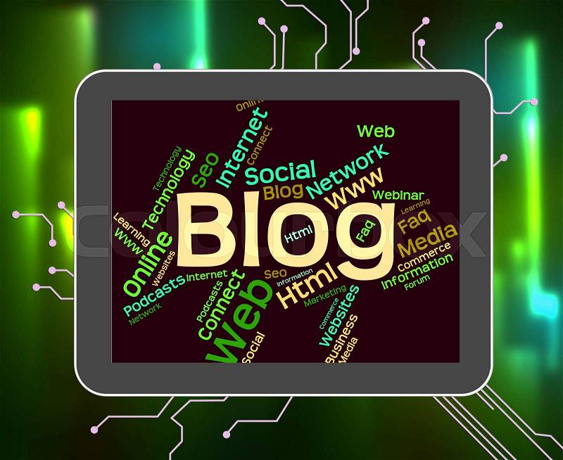 Blog Word Indicates Websites Internet And Blogging, stock photo