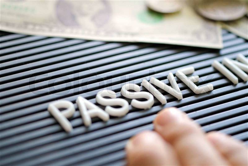Passive Income concept background, stock photo