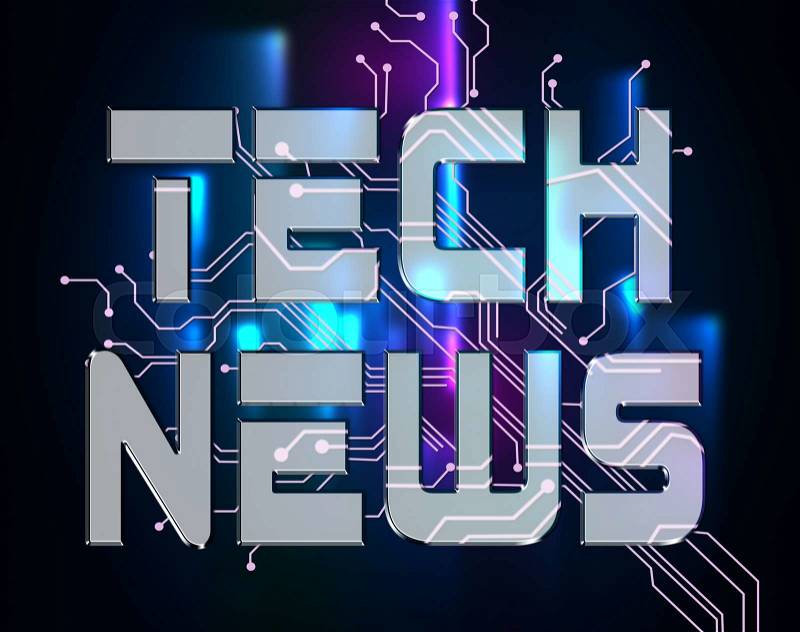 Tech News Representing Technologies Info And High-Tech, stock photo