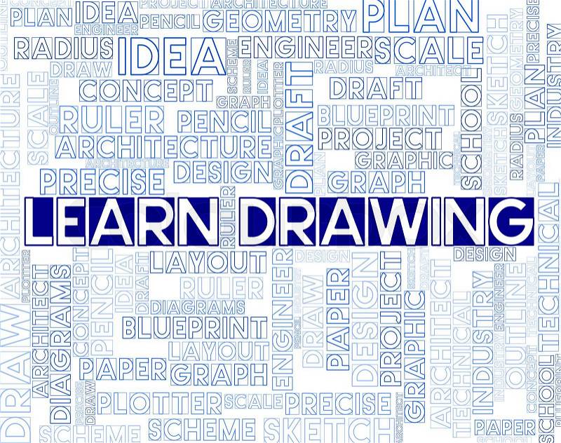 Learn Drawing Representing Learning Design And Educating, stock photo