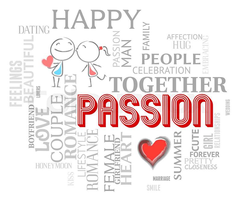 Passion Words Showing Find Love And Compassion, stock photo