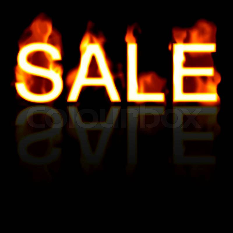 Stock image of 'Retail SALE artwork with a fire effect and reflectionGreat for signs posters web marketing and more'