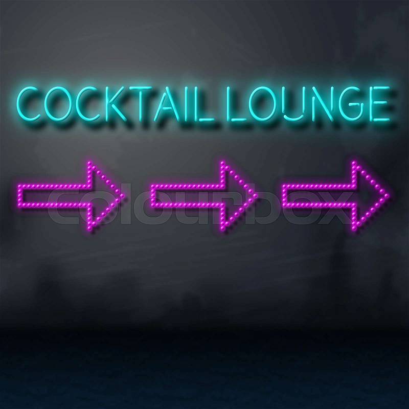 Cocktail Lounge Neon Sign Directs To Cocktails Club, stock photo