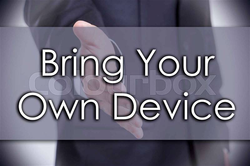 Bring Your Own Device BYOD - business concept with text - horizontal image, stock photo