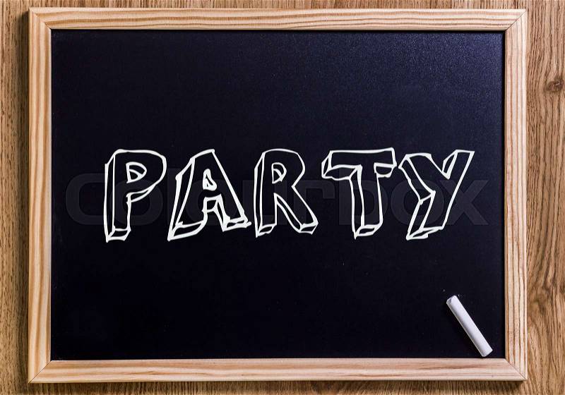 PARTY - New chalkboard with 3D outlined text - on wood, stock photo